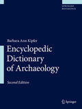 Kipfer |  Encyclopedic Dictionary of Archaeology | Buch |  Sack Fachmedien