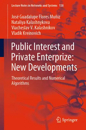 Flores Muñiz / Kalashnykova / Kalashnikov | Public Interest and Private Enterprize: New Developments | E-Book | sack.de
