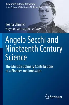 Consolmagno / Chinnici |  Angelo Secchi and Nineteenth Century Science | Buch |  Sack Fachmedien