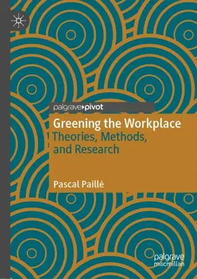 Paillé |  Greening the Workplace | Buch |  Sack Fachmedien