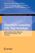 Bernardi / Løvenstein Olsen / Vittorini |  Dependable Computing - EDCC 2020 Workshops | Buch |  Sack Fachmedien