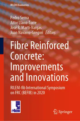 Serna / Llano-Torre / Martí-Vargas | Fibre Reinforced Concrete: Improvements and Innovations | E-Book | www.sack.de