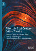 Aragay / Delgado-García / Middeke |  Affects in 21st-Century British Theatre | eBook | Sack Fachmedien