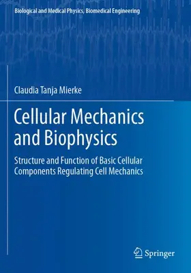 Mierke |  Cellular Mechanics and Biophysics | Buch |  Sack Fachmedien
