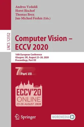 Vedaldi / Frahm / Bischof |  Computer Vision - ECCV 2020 | Buch |  Sack Fachmedien