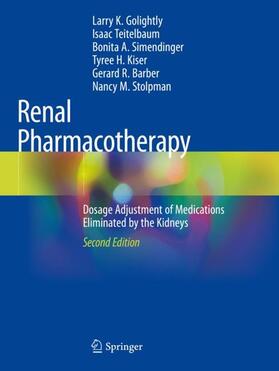 Golightly / Teitelbaum / Stolpman | Renal Pharmacotherapy | Buch | 978-3-030-58649-2 | sack.de