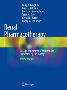 Golightly / Teitelbaum / Simendinger | Renal Pharmacotherapy | E-Book | sack.de