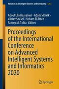 Hassanien / Slowik / Tolba |  Proceedings of the International Conference on Advanced Intelligent Systems and Informatics 2020 | Buch |  Sack Fachmedien