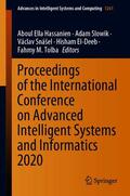 Hassanien / Slowik / Snášel |  Proceedings of the International Conference on Advanced Intelligent Systems and Informatics 2020 | eBook | Sack Fachmedien