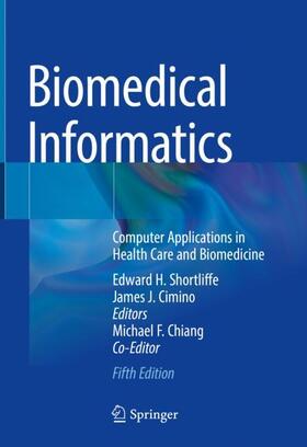 Shortliffe / Cimino |  Biomedical Informatics | Buch |  Sack Fachmedien