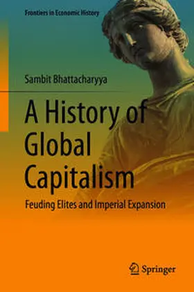 Bhattacharyya |  A History of Global Capitalism | eBook | Sack Fachmedien