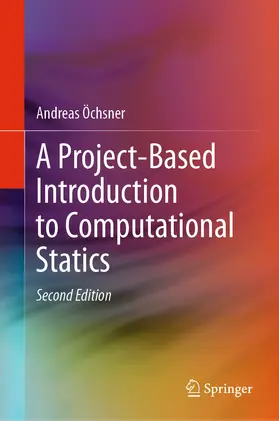 Öchsner | A Project-Based Introduction to Computational Statics | E-Book | www.sack.de