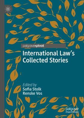 Vos / Stolk | International Law's Collected Stories | Buch | 978-3-030-58834-2 | sack.de