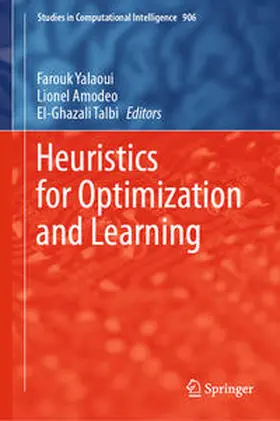 Yalaoui / Amodeo / Talbi |  Heuristics for Optimization and Learning | eBook | Sack Fachmedien