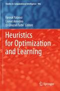 Yalaoui / Talbi / Amodeo |  Heuristics for Optimization and Learning | Buch |  Sack Fachmedien