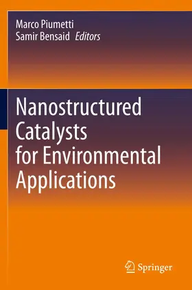 Bensaid / Piumetti |  Nanostructured Catalysts for Environmental Applications | Buch |  Sack Fachmedien