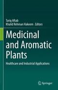 Hakeem / Aftab |  Medicinal and Aromatic Plants | Buch |  Sack Fachmedien