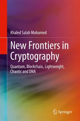 Mohamed |  New Frontiers in Cryptography | Buch |  Sack Fachmedien