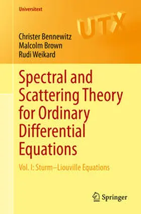 Bennewitz / Brown / Weikard | Spectral and Scattering Theory for Ordinary Differential Equations | E-Book | sack.de
