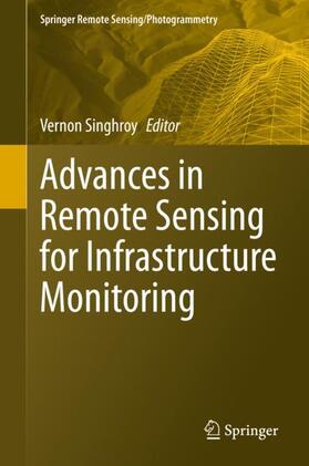 Singhroy |  Advances in Remote Sensing for Infrastructure Monitoring | Buch |  Sack Fachmedien