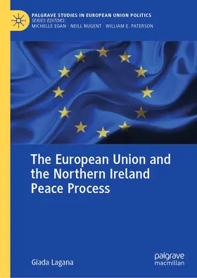 Lagana |  The European Union and the Northern Ireland Peace Process | Buch |  Sack Fachmedien