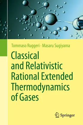 Ruggeri / Sugiyama |  Classical and Relativistic Rational Extended Thermodynamics of Gases | Buch |  Sack Fachmedien