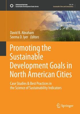 Iyer / Abraham | Promoting the Sustainable Development Goals in North American Cities | Buch | 978-3-030-59172-4 | sack.de