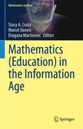Costa / Martinovic / Danesi |  Mathematics (Education) in the Information Age | Buch |  Sack Fachmedien