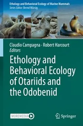 Campagna / Harcourt |  Ethology and Behavioral Ecology of Otariids and the Odobenid | eBook | Sack Fachmedien