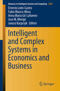 León-Castro / Blanco-Mesa / Gil-Lafuente |  Intelligent and Complex Systems in Economics and Business | eBook | Sack Fachmedien