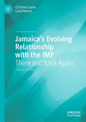 Clarke / Nelson | Jamaica’s Evolving Relationship with the IMF | E-Book | sack.de
