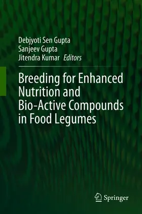 Gupta / Kumar |  Breeding for Enhanced Nutrition and Bio-Active Compounds in Food Legumes | eBook | Sack Fachmedien