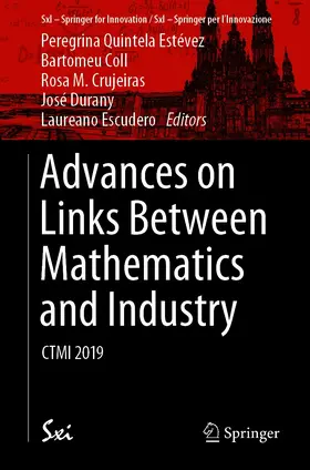 Quintela Estévez / Coll / Crujeiras | Advances on Links Between Mathematics and Industry | E-Book | www.sack.de