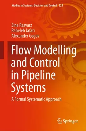 Razvarz / Gegov / Jafari |  Flow Modelling and Control in Pipeline Systems | Buch |  Sack Fachmedien