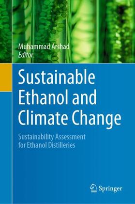 Arshad |  Sustainable Ethanol and Climate Change | Buch |  Sack Fachmedien