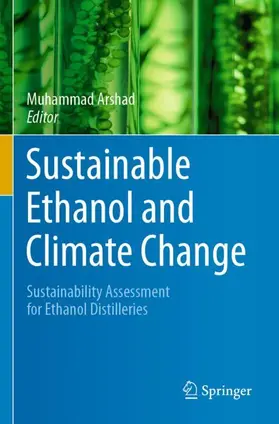 Arshad |  Sustainable Ethanol and Climate Change | Buch |  Sack Fachmedien