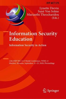 Drevin / Theocharidou / Von Solms |  Information Security Education. Information Security in Action | Buch |  Sack Fachmedien