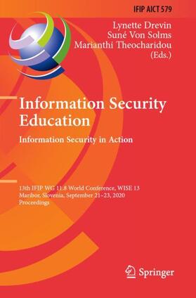 Drevin / Theocharidou / Von Solms |  Information Security Education. Information Security in Action | Buch |  Sack Fachmedien