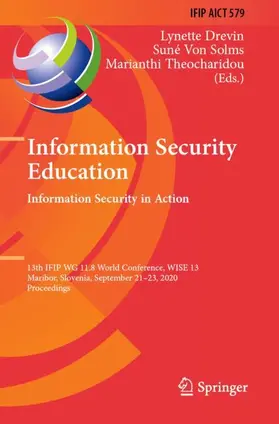 Drevin / Theocharidou / Von Solms |  Information Security Education. Information Security in Action | Buch |  Sack Fachmedien