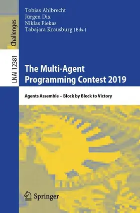 Ahlbrecht / Krausburg / Dix |  The Multi-Agent Programming Contest 2019 | Buch |  Sack Fachmedien