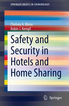 Kempf / Binns | Safety and Security in Hotels and Home Sharing | Buch | 978-3-030-59305-6 | sack.de