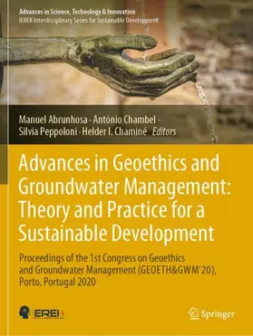 Abrunhosa / Chaminé / Chambel |  Advances in Geoethics and Groundwater Management : Theory and Practice for a Sustainable Development | Buch |  Sack Fachmedien