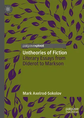 Axelrod-Sokolov | Untheories of Fiction | Buch | 978-3-030-59345-2 | www.sack.de