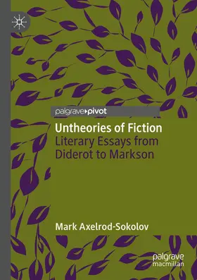 Axelrod-Sokolov | Untheories of Fiction | Buch | 978-3-030-59348-3 | www.sack.de
