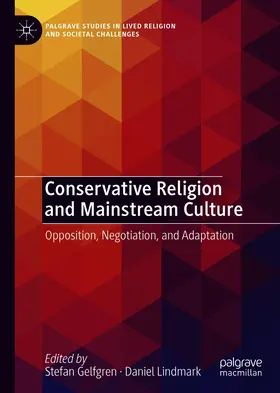 Gelfgren / Lindmark |  Conservative Religion and Mainstream Culture | eBook | Sack Fachmedien
