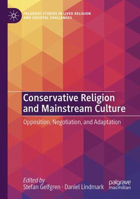 Lindmark / Gelfgren | Conservative Religion and Mainstream Culture | Buch | 978-3-030-59383-4 | sack.de