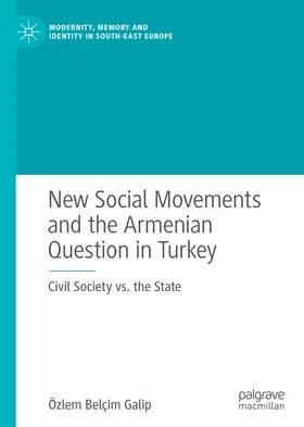 Galip | New Social Movements and the Armenian Question in Turkey | E-Book | sack.de