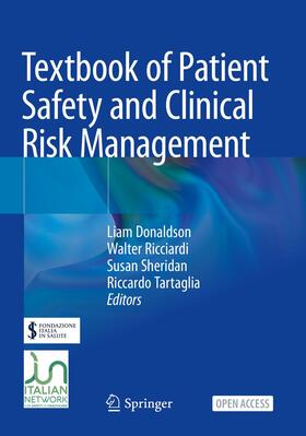 Donaldson / Tartaglia / Ricciardi | Textbook of Patient Safety and Clinical Risk Management | Buch | 978-3-030-59405-3 | sack.de