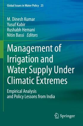 Kumar / Bassi / Kabir |  Management of Irrigation and Water Supply Under Climatic Extremes | Buch |  Sack Fachmedien