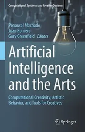 Machado / Romero / Greenfield |  Artificial Intelligence and the Arts | eBook | Sack Fachmedien